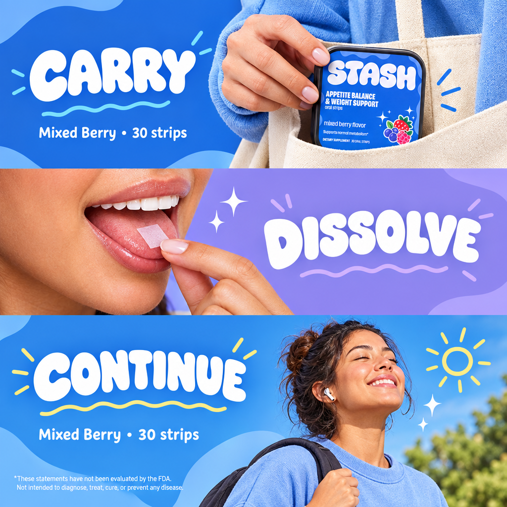 Carry dissolve and continue with Appetite Balance oral strips